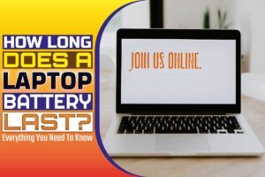 How Long Does A Laptop Battery Last
