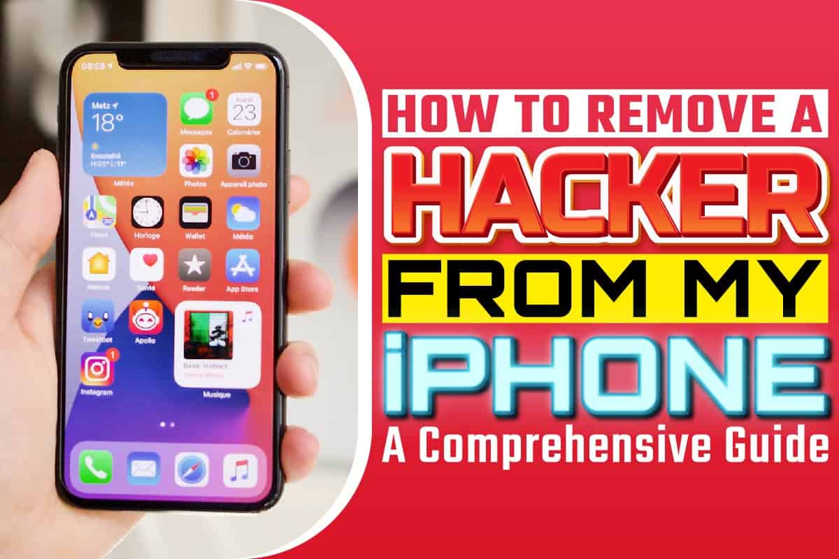 How To Remove A Hacker From My Iphone 12