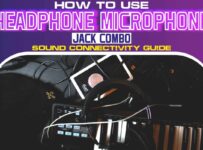How To Use Headphone Microphone Jack Combo