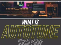 What Is Autotune Used For