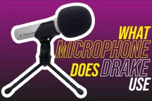 What Microphone Does Drake Use