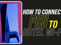 How To Connect PS5 To Hotel Wi-Fi