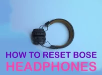 How To Reset Bose Headphones